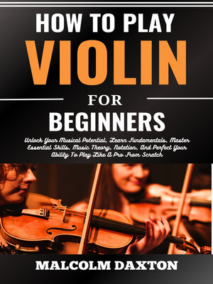 cover image of HOW TO PLAY VIOLIN FOR BEGINNERS
